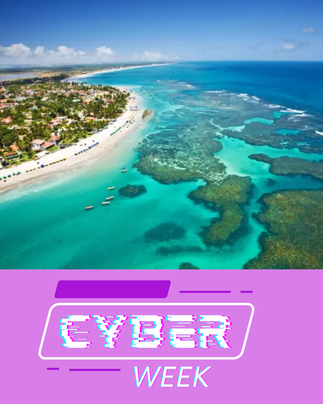 RECIFE Y PORTO DE GALINHAS - cyber week 
